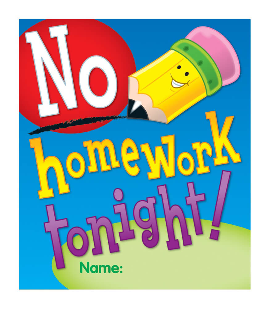 no homework